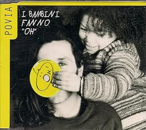 I bambini fanno 'oh'