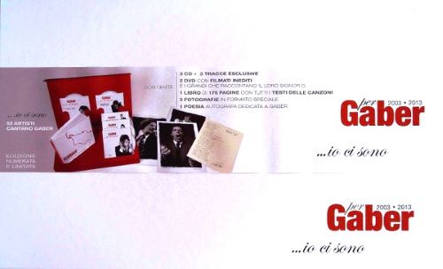...Io ci sono per Gaber 2003-2013