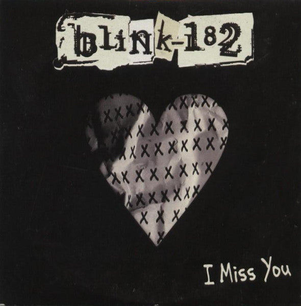 BLINK-182  I miss you