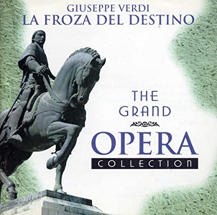 Giuseppe Verdi - La forza del destino