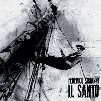 Federico Sirianni - Il Santo