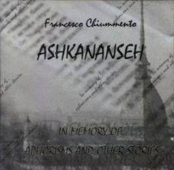 Francesco Chiummento -Ashkananseh