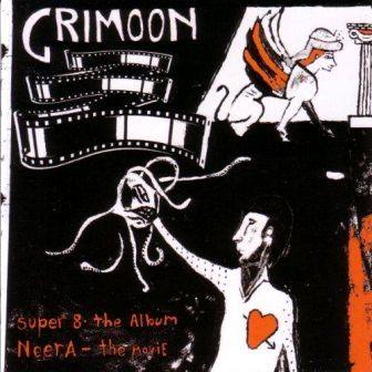 Grimoon -Super 8 the album Neera - The movie