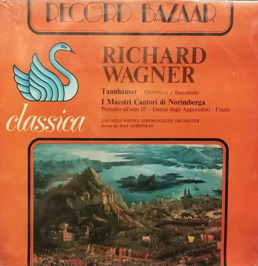 Wagner - Tannhauser e I Maestri Cantori di Norimberga