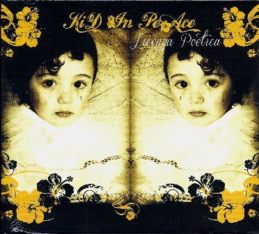 Kid In Peace - Licenza Poetica