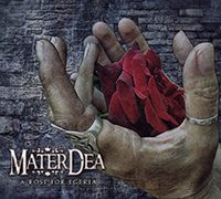 Materdea A Rose for Egeria