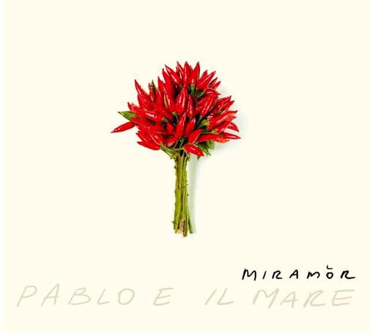 Pablo e il Mare - Miramor