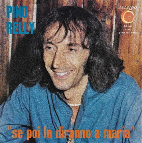 Se poi lo diranno a Maria / Non dimenticar le mie parole