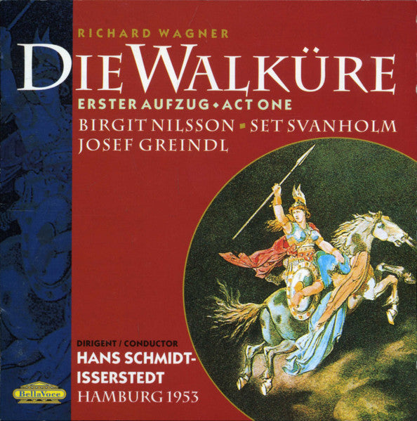 Richard Wagner - Die Walküre Erster Aufzug - Act One