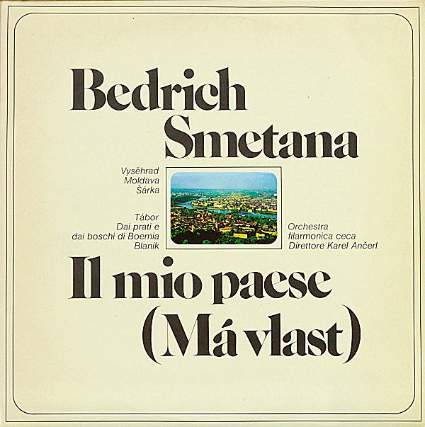 Smetana - Il Mio Paese (Má Vlast)