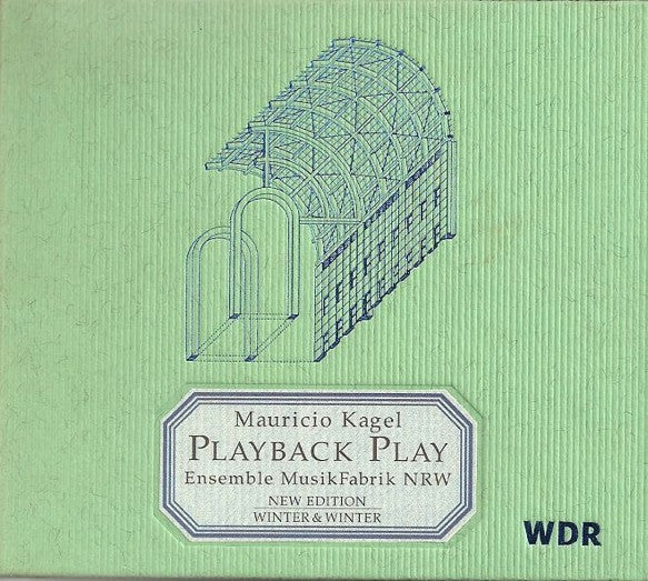 Mauricio Kagel - Playback Play