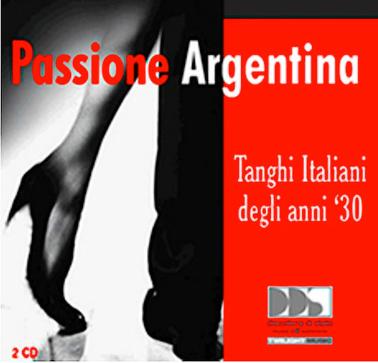 Passione Argentina - Tanghi Italiani degli anni '30