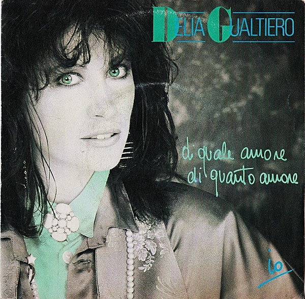 Di quale amore di quanto amore/Io