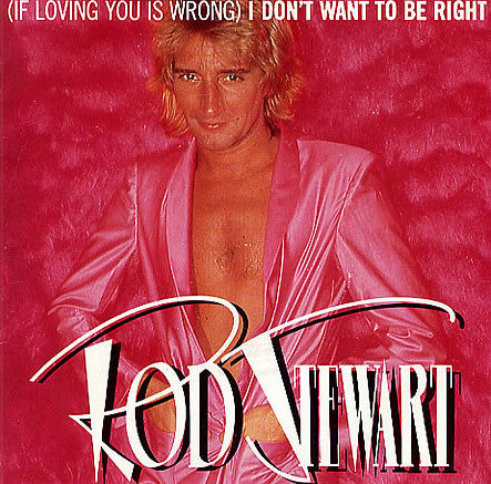 If loving you is wrong I don't want to be right
