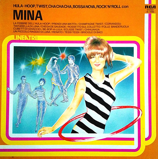 Hula-Hoop,Twist,Cha Cha Cha,Bossa Nova,Rock'n'Roll con Mina