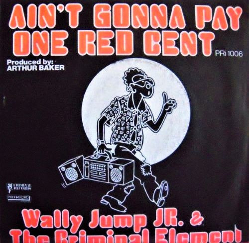 Ain't gonna pay one red cent