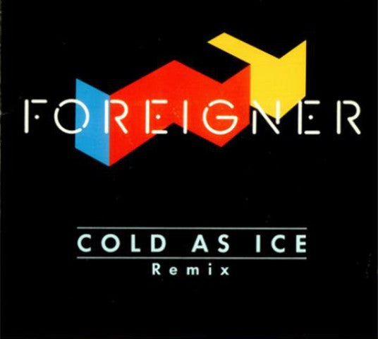 foreigner cold as ice remix