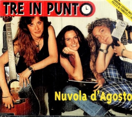 Tre In Punto ‎– Nuvola D'Agosto