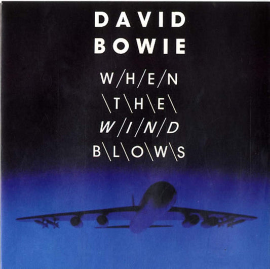 David Bowie ‎– When The Wind Blows