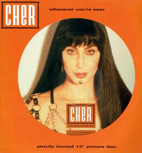 cher whenever youre near picture disc