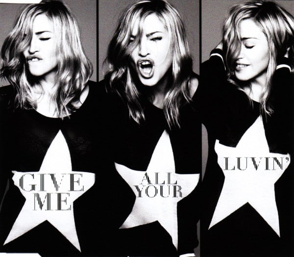 Madonna ‎– Give Me All Your Luvin'