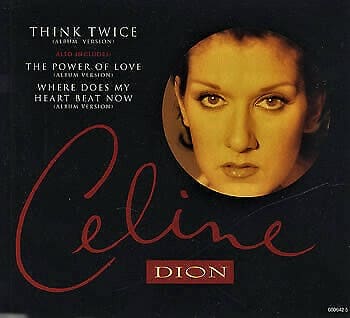 Celine Dion ‎– Think Twice cds