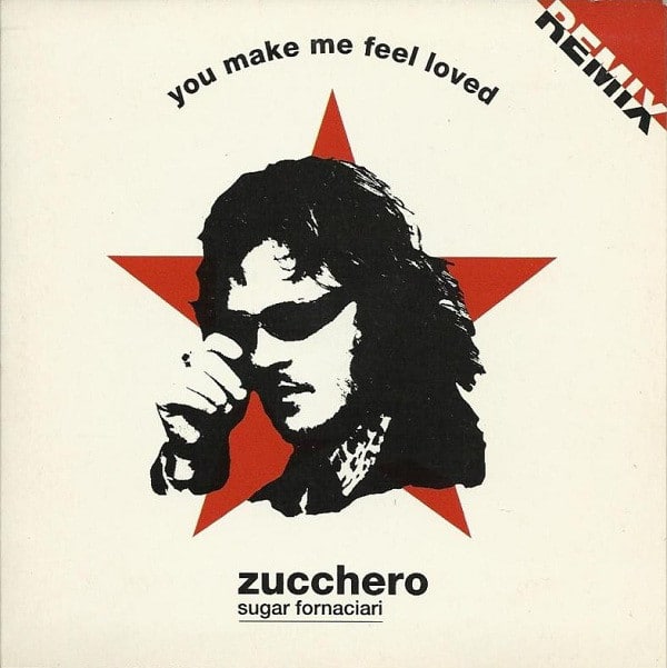 Zucchero ‎– You Make Me Feel Loved (Remix)