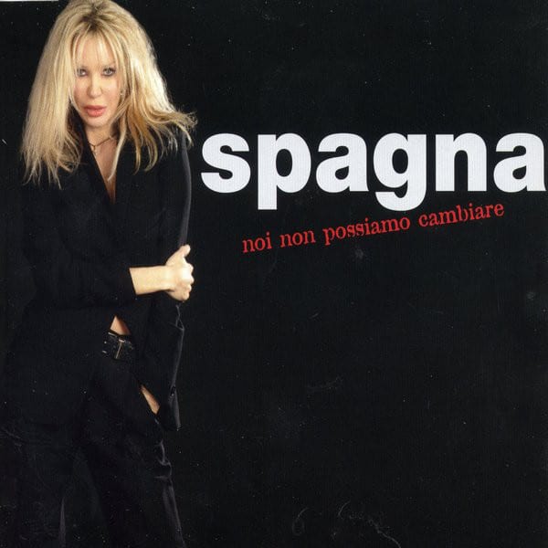 Spagna ‎– Noi Non Possiamo Cambiare