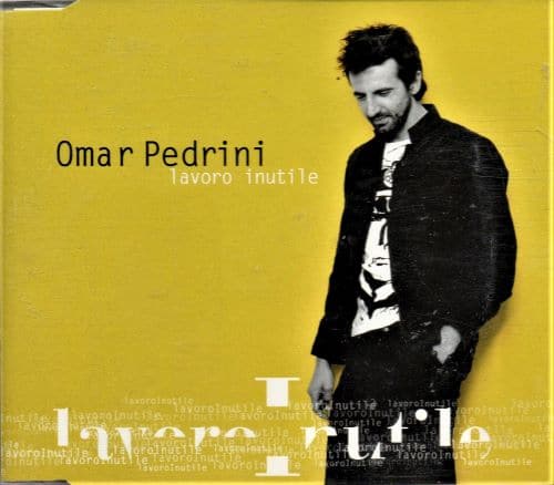 omar pedrini lavoro inutile