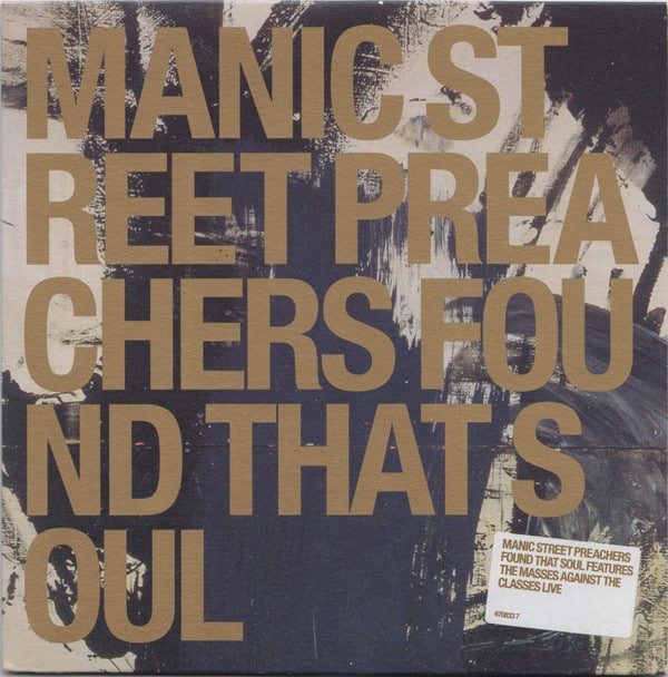 Manic Street Preachers – Found That Soul