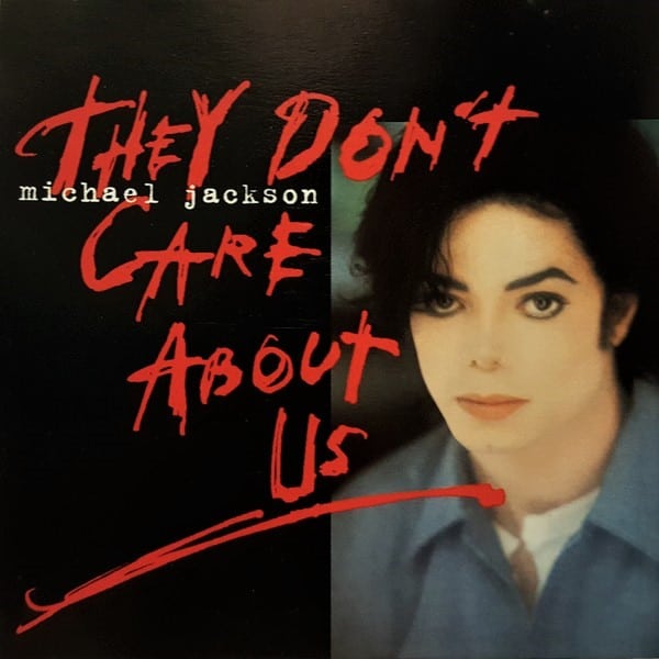Michael Jackson ‎– They Don't Care About Us
