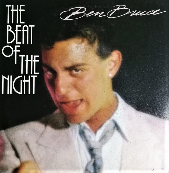 Ben Bruce ‎– The Beat Of The Night