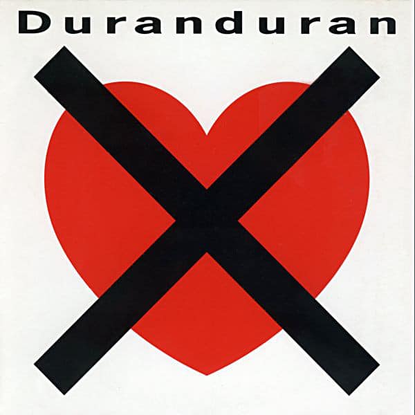 duran duran I Don't Want Your Love