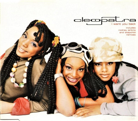 cleopatra cds i want you back