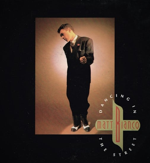 Matt Bianco ‎– Dancing In The Street