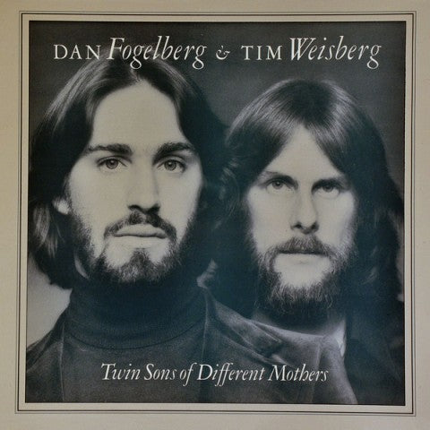 fogelberf weisberg twin sons of different mothers lp
