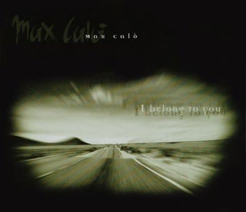 max calò i belong to you