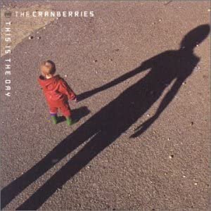 the cranberries cds this is the day