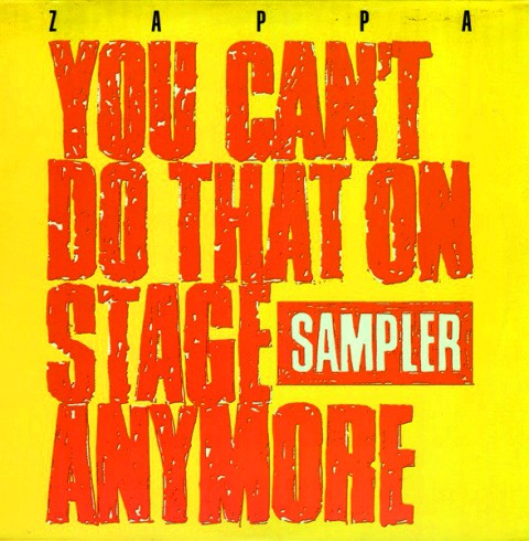 zappa lp you cant do that stage