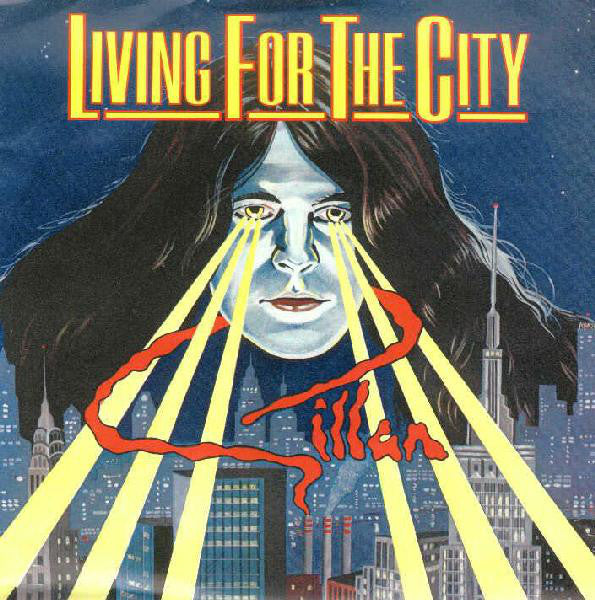 Gillan – Living For The City