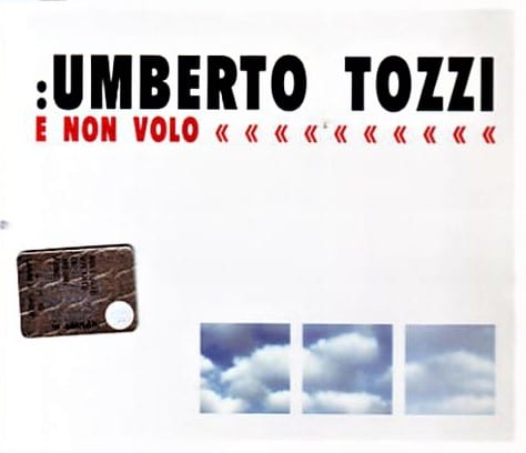 Umberto Tozzi ‎– E Non Volo