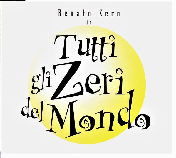 Renato Zero ‎– Tutti Gli Zeri Del Mondo
