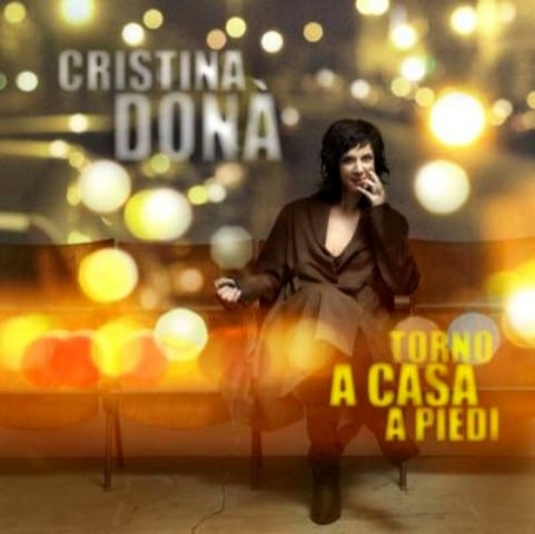 cristina dona' cd torno a casa a piedi