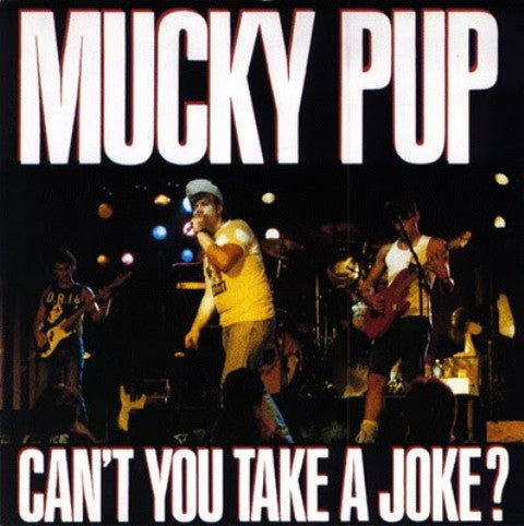 mucky pup lp cant you take a joke