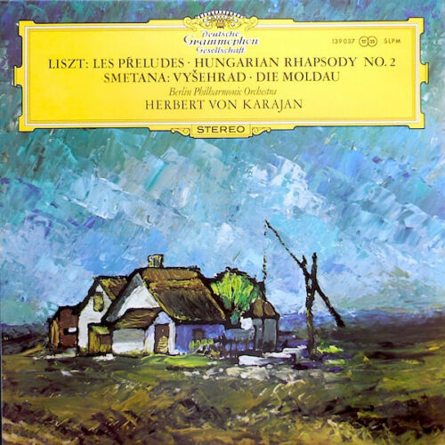 Liszt Les Préludes  Ungarische Rhapsodie Nr. 2 / Smetana Vyšehrad · Die Moldau