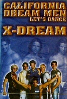 California Dream Men Let's Dance - X-Dream